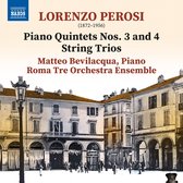 Matteo Bevilacqua, Roma Tre Orchestra Ensemble - Perosi: Piano Quintets Nos. 3 And 4 / String Trios (CD)
