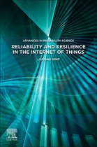 Advances in Reliability Science- Reliability and Resilience in the Internet of Things
