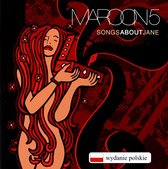 Maroon 5: Songs About Jane (Polska Cena !!) [CD]