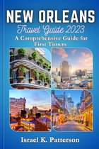 New Orleans Travel Guide 2023