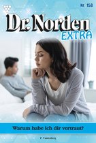 Dr. Norden Extra 158 - Warum habe ich dir vertraut?