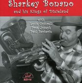 Sharkey Bonano - Sharkey And His Kings Of Dixieland 1954-1963 (CD)