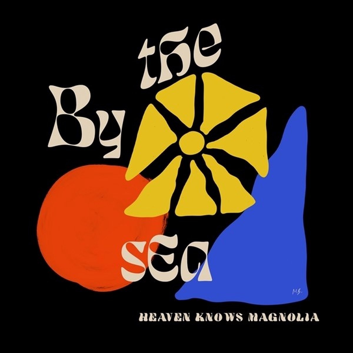 By The Sea - Heaven Knows Magnolia (CD)