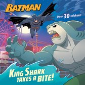 Pictureback(R)- King Shark Takes a Bite! (DC Super Heroes: Batman)