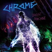 Chrome - Ghost Machine (CD)