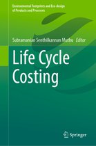 Environmental Footprints and Eco-design of Products and Processes- Life Cycle Costing