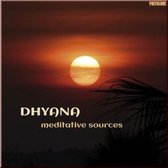 Dhyana - Meditative Sources (CD)