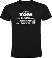 Je suis Tom, chaque boisson que tu m'offres aujourd'hui je boirai T-shirt homme | anniversaire | anniversaire | drôle | cadeau | présent