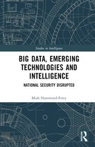 Studies in Intelligence- Big Data, Emerging Technologies and Intelligence