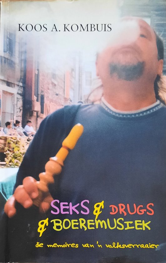 9780798140652 - Seks & Drugs & Boeremusiek