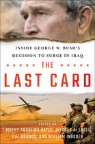 The Last Card Inside George W Bush's Decision toSurgeinIraq