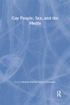 Gay People, Sex, and the Media