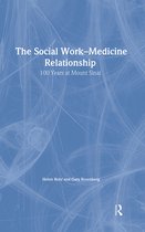 The Social Work-Medicine Relationship 100 Years at Mount Sinai