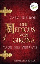 Die Chroniken von Isaac von Girona 1 - Der Medicus von Girona - Tage des Verrats