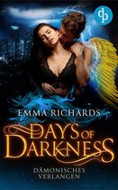 Days of Darkness-Reihe 2 - Dämonisches Verlangen