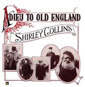 Shirley Collins - Adieu To Old England (CD)