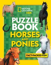Puzzle Book Horses and Ponies Braintickling quizzes, sudokus, crosswords and wordsearches National Geographic Kids