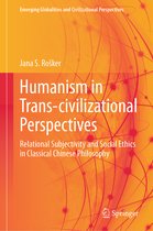 Emerging Globalities and Civilizational Perspectives- Humanism in Trans-civilizational Perspectives