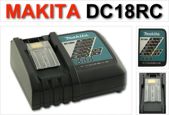 Makita lader DC 18 RC 7.2V - 18V voor Li-Ion AKKU