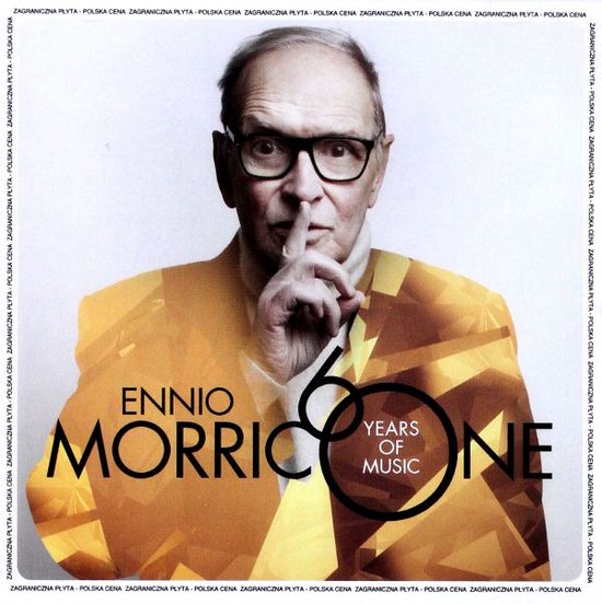 Ennio Morricone - 60 Years Of Music