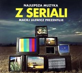 Muzyka z Serialii - Maciej Ulewicz Prezentuje [CD]