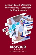 Account-Based Marketing Personalizing Campaigns for Key Accounts