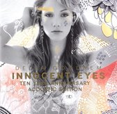 Delta Goodrem - Innocent Eyes (10th Anniversary Acoustic Edition)