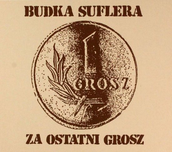 Budka Suflera: Za ostatni grosz (reedycja 2020) [CD]