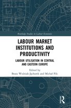 Routledge Studies in Labour Economics- Labour Market Institutions and Productivity
