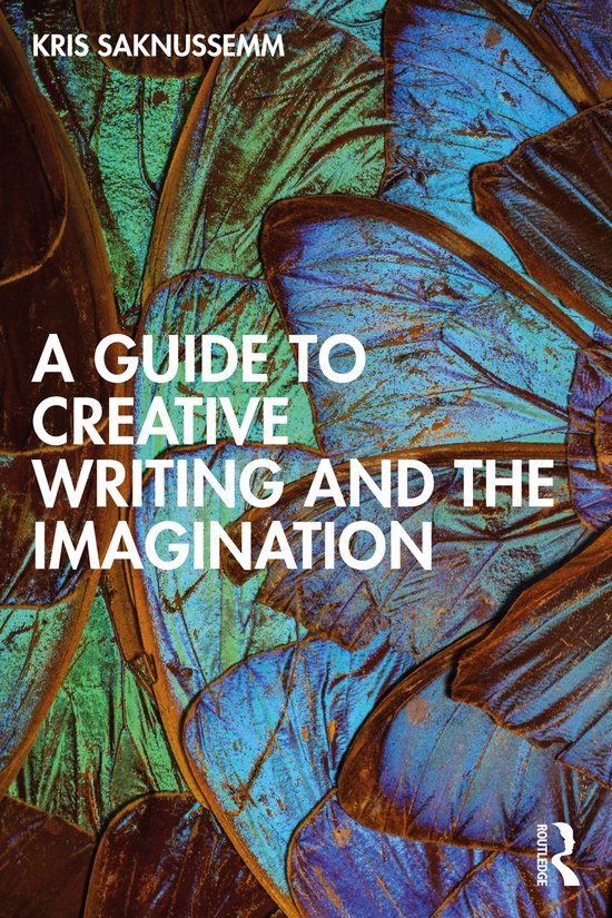A Guide to Creative Writing and the Imagination - cover