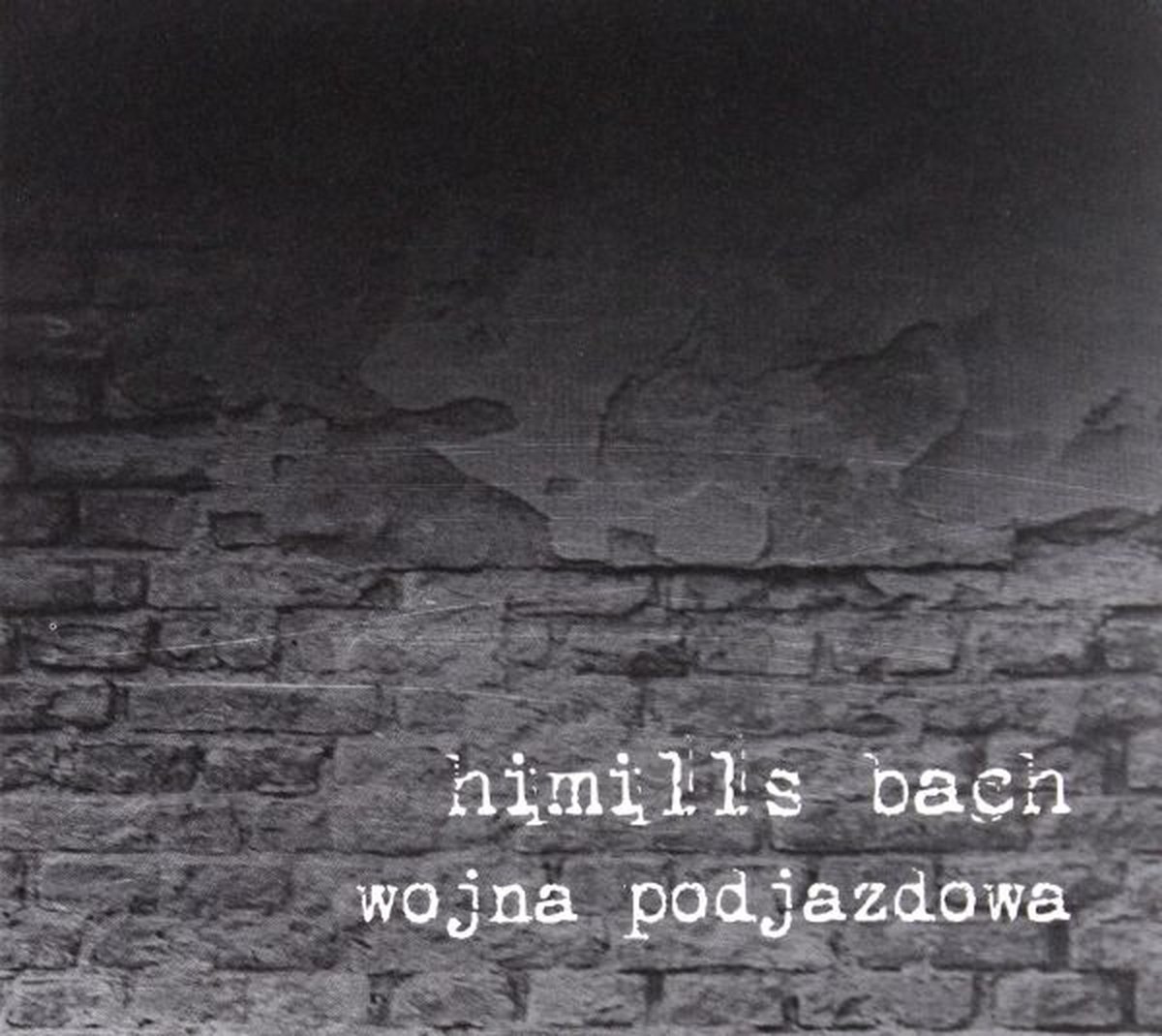 Himills Bach: Wojna Podjazdowa (digipack) [CD]