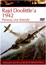 Wielkie Bitwy II Wojny Światowej 12: Rajd Doolittle'a 1942. Pierwszy cios Ameryki [książka]+[DVD]