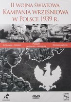 II wojna światowa. Kampania wrześniowa 1939 r. w Polsce [DVD]