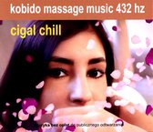 Kobido Cigal Chill 432 Hz Muzyka Do Masażu [CD]