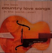 The Best Country Love Songs In The World .....Ever - Cd Album - Glen Campbell, Kd Lang, Roy Orbison, Dr. Hook, John Denver, Linda Ronstadt, Crystal Gayle