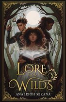 Lore of the Wilds Duology- Lore of the Wilds