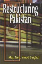 Restructuring Pakistan