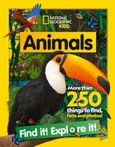 National Geographic Kids- Animals Find it! Explore it!