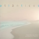 Ricardo Silveira & Roberto Taufic - Atlânticos (CD)