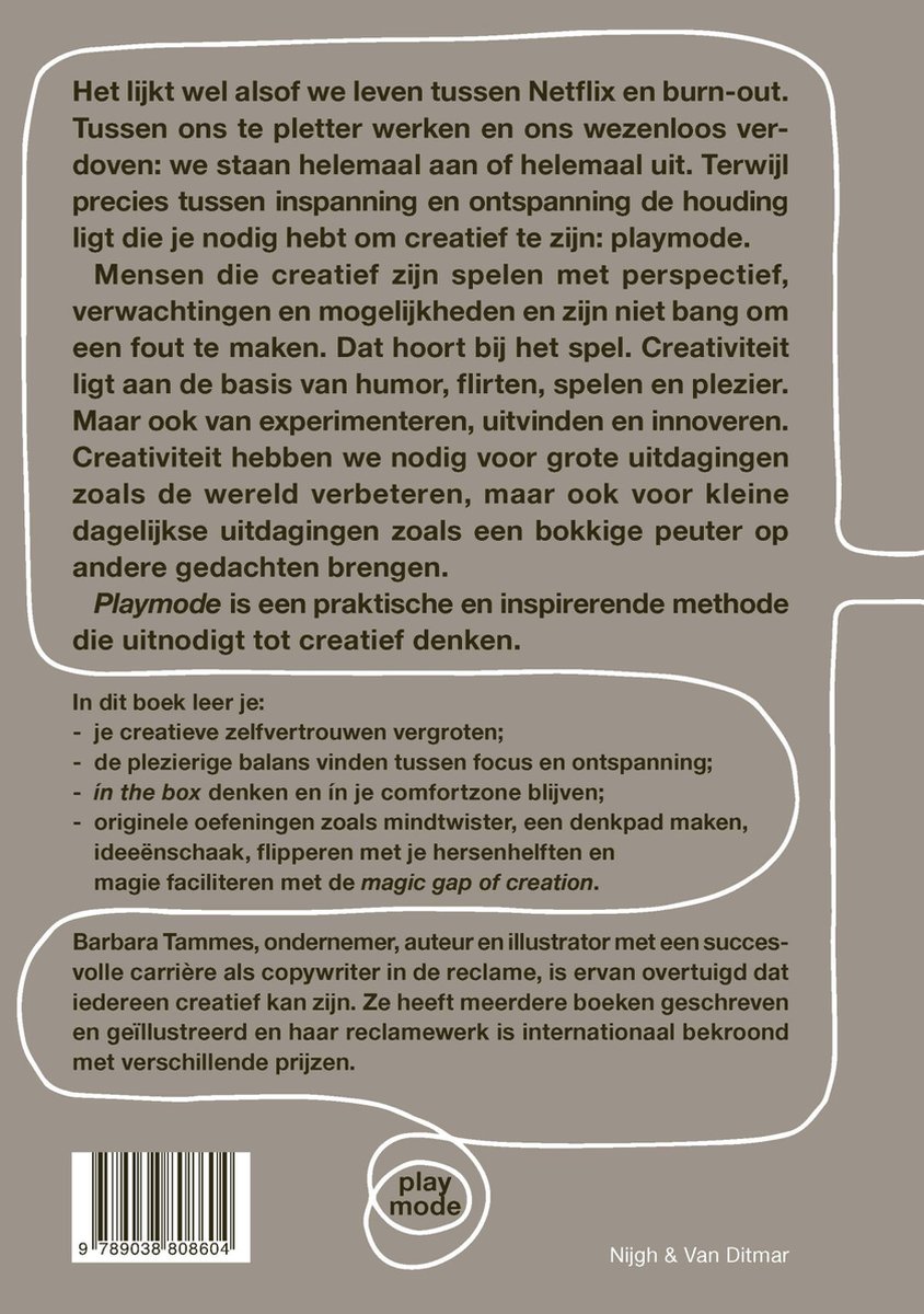 Achterkant boek met tekst over 'Playmode', een methode om creatief te denken. Bevat een barcode, het 'play mode' logo en informatie over de auteur Barbara Tammes.