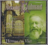 Alexandre Guilmant IV - Herman van Vliet speelt werken van Alexandre Guilmant op het orgel van de St.-Sernin te Toulouse