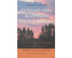 Omslag van De wonderlijke kracht van bewuste intentie