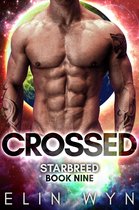 Star Breed 9 - Crossed: Science Fiction Romance