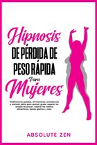 Hipnosis de pérdida de peso rápida para mujeres