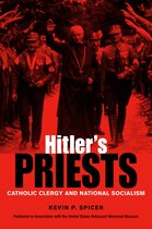 Hitler′s Priests – Catholic Clergy and National Socialism