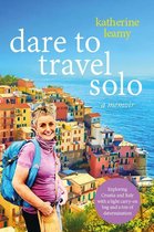 Dare to Travel Solo