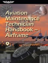 ASA FAA Handbook Series - Aviation Maintenance Technician Handbook—Airframe (2024)