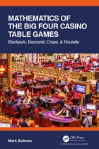 AK Peters/CRC Recreational Mathematics Series- Mathematics of The Big Four Casino Table Games