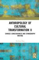 China Perspectives- Anthropology of Cultural Transformation II