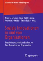 Sozialwissenschaften und Berufspraxis- Soziale Innovationen in und von Organisationen